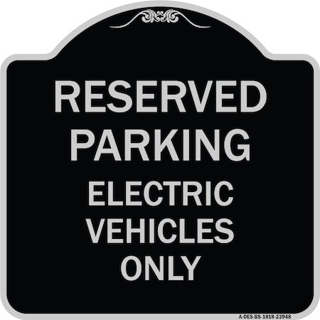 Signmission For Electrical Cars Reserved Parking Electric Vehicles Heavy-Gauge Alum, 18" x 18", BS-1818-23948 A-DES-BS-1818-23948